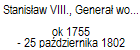 Stanisaw VIII., Genera wojsk litewskich, linia generalska, czyli miorska, dziedzic Miory 