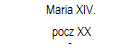 Maria XIV. 