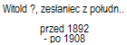Witold ?, zes�aniec z po�udniowej Syberii 