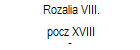 Rozalia VIII. 
