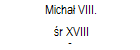 Micha VIII. 