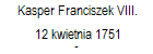 Kasper Franciszek VIII. 