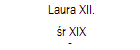 Laura XII. 