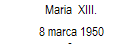 Maria  XIII. 