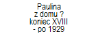 Paulina z domu ?