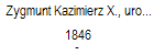 Zygmunt Kazimierz X., urodzony w Druji 